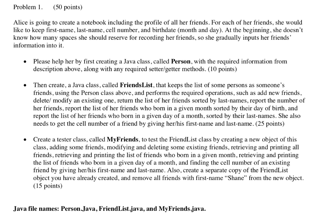 Please help me with problem 1. Provide a compiled source code. Problem