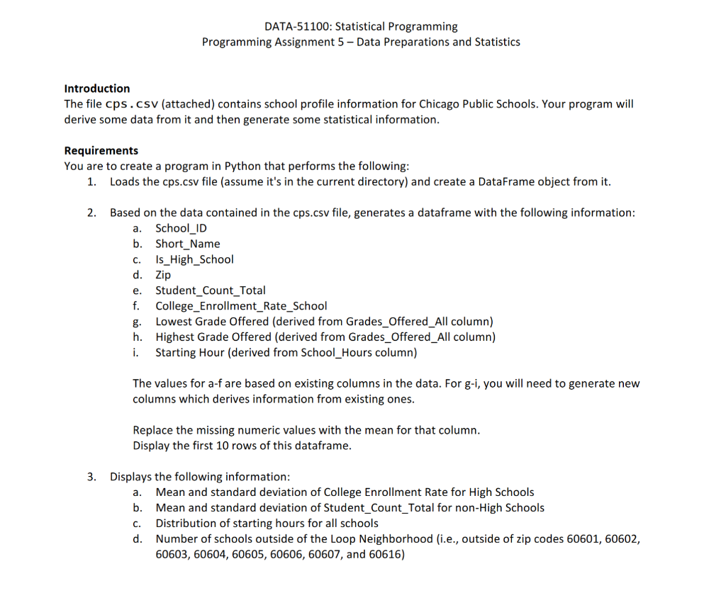 I need help with this assignment DATA-51100: Statistical Programming Programming Assignment 5