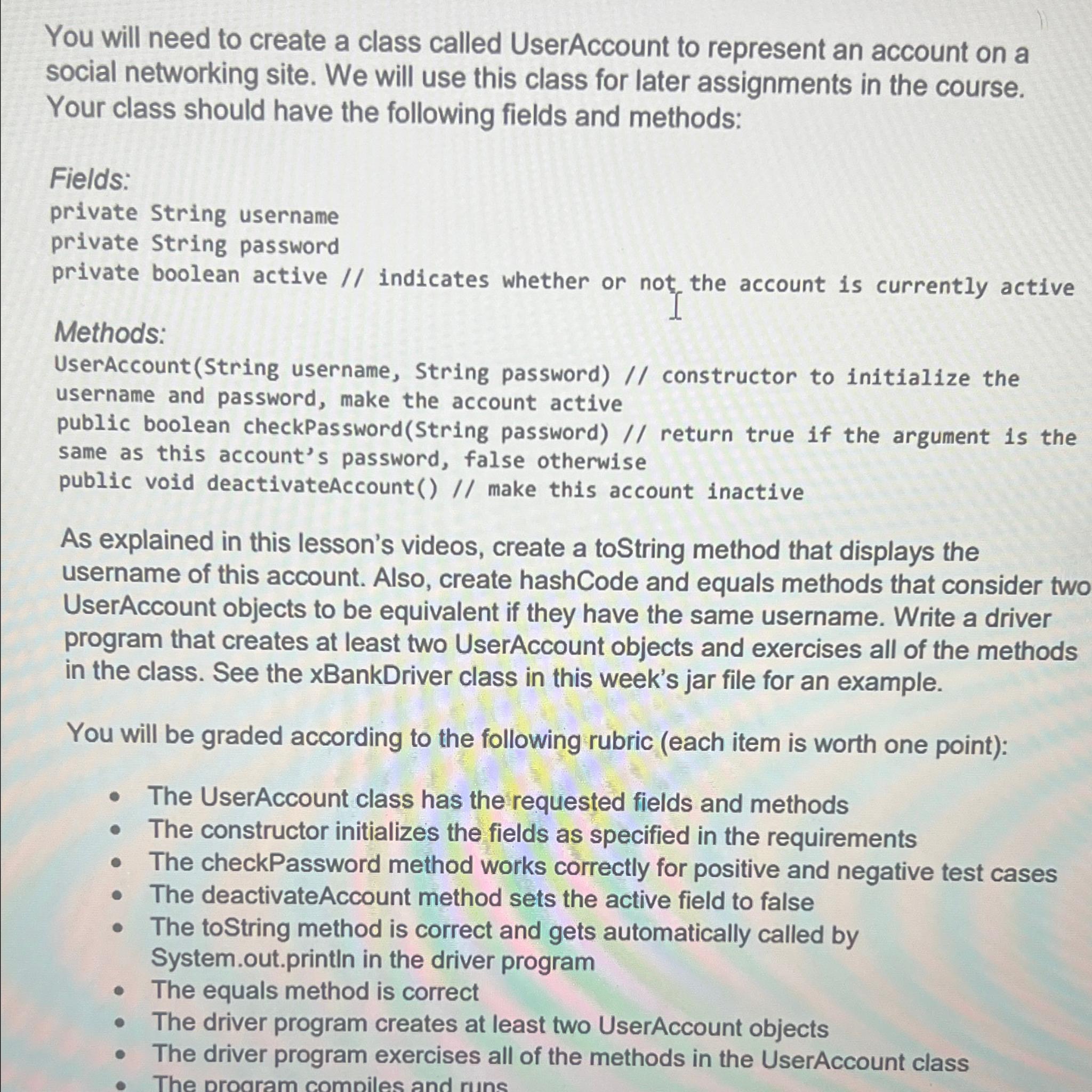  You will need to create a class called UserAccount to represent