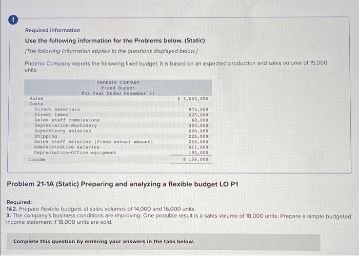  Required information Use the following information for the Problems below. (Static)
