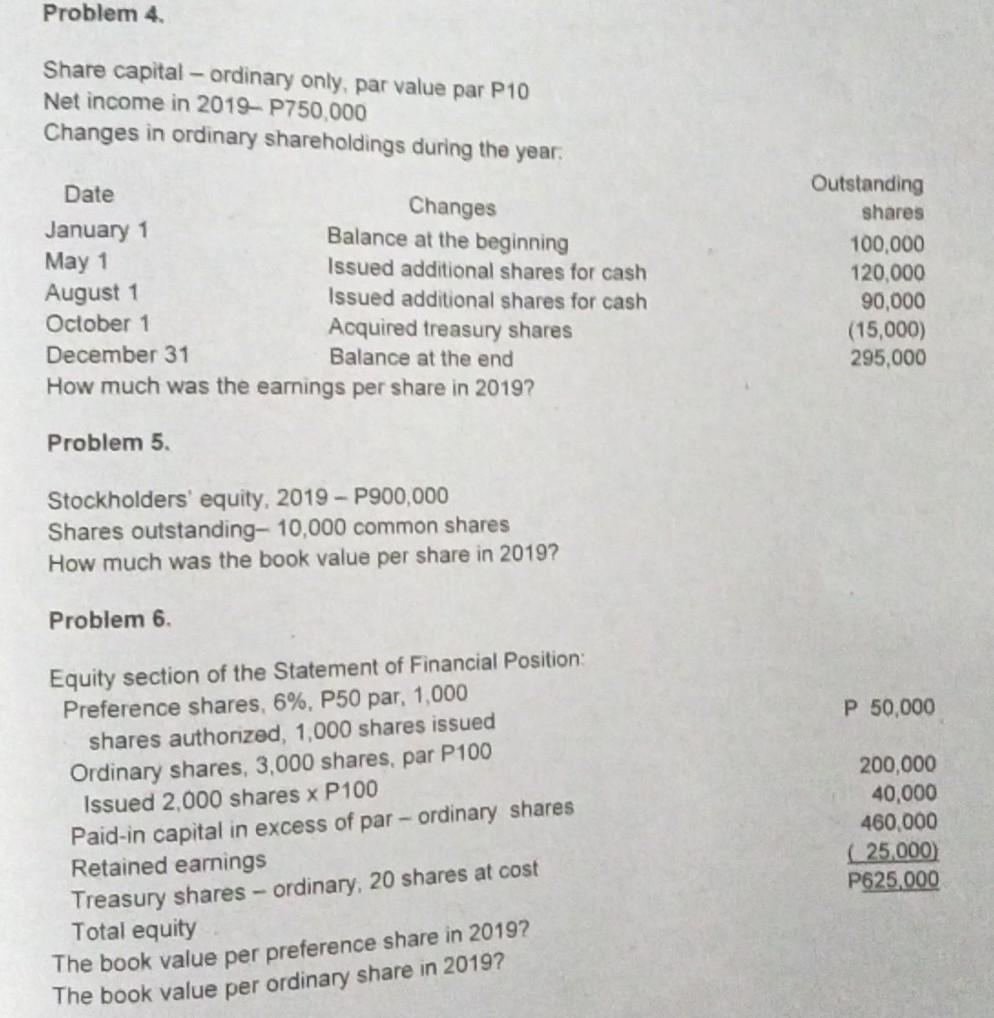  answer for problem 4,5,6 please thank you Problem 4 Share capital