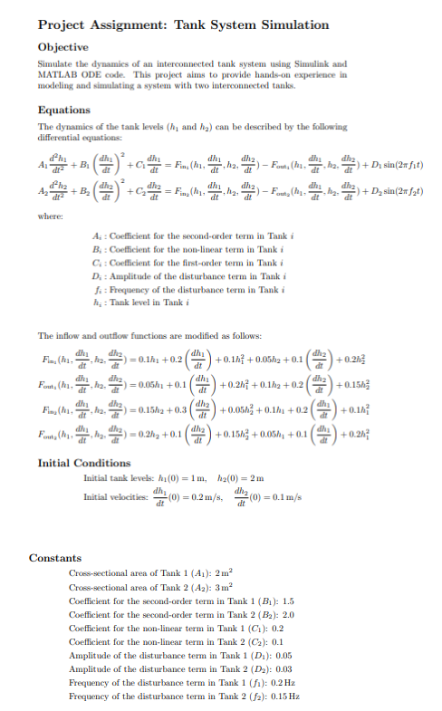  Project Assignment: Tank System Simulation Objective Simulate the dynamics of an