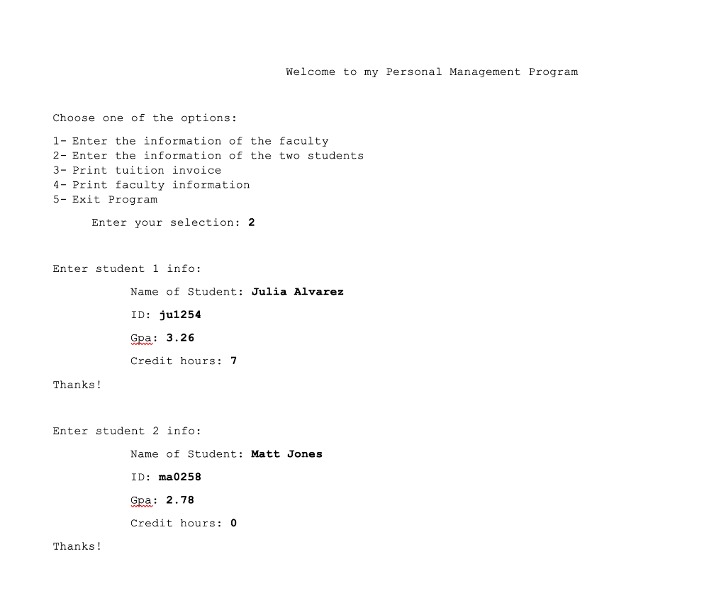 the project. 2) Please Submit one.java file. It should look like this: