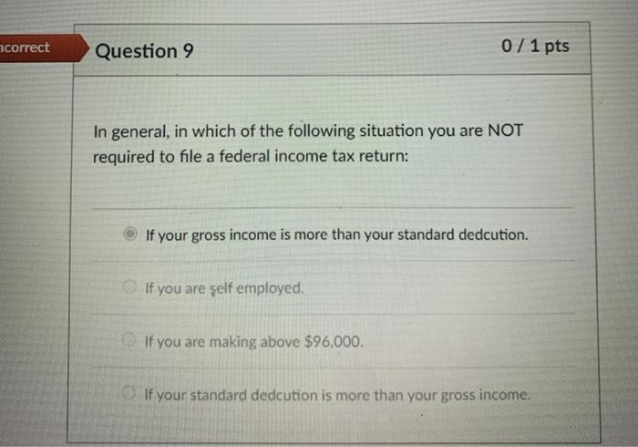  correct Question 9 0 7 1 pts In general, in which