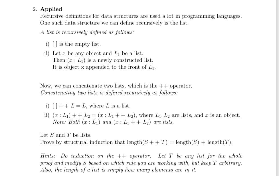 Applied Recursive definitions for data structures are used a lot in
