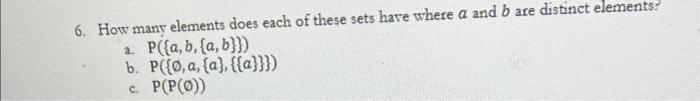  6. How many elements does each of these sets have where