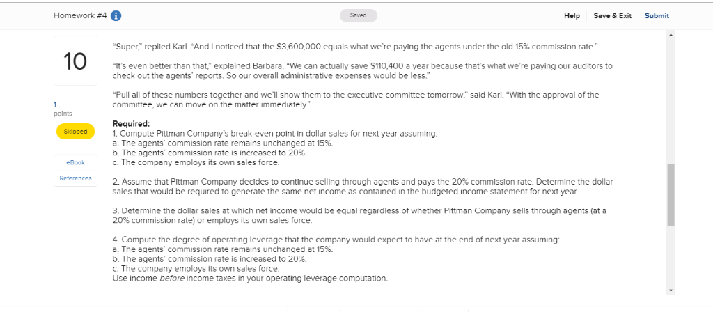 a small but growing manufacturer of telecommunications equipment. The company has no