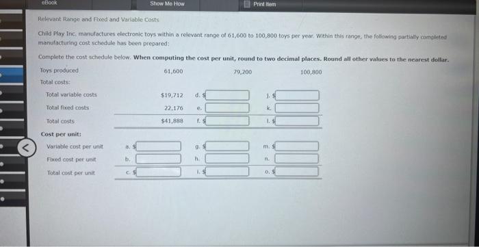  Refevant Range and Rxed and Variable Costs Child Pfay Thc. manufactures
