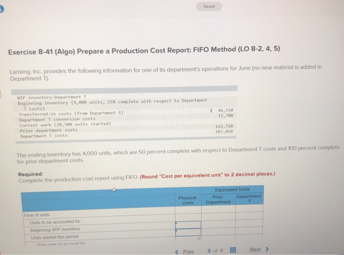  Saved Exercise 8-41 (Algo) Prepare a Production Cost Report: FIFO Method