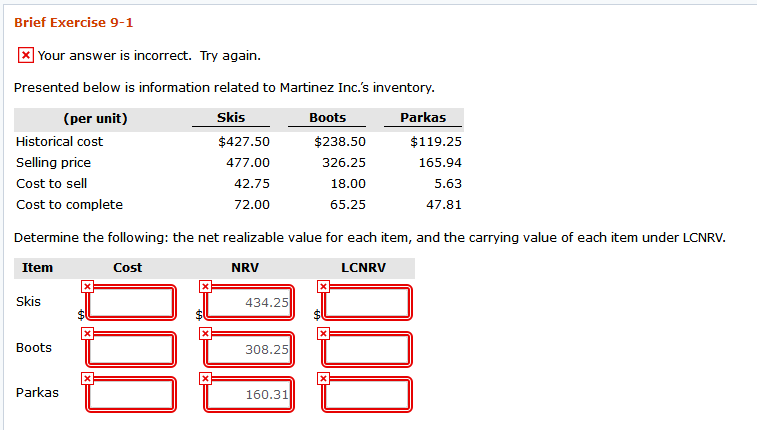  Brief Exercise 9-1 x Your answer is incorrect. Try again. Presented