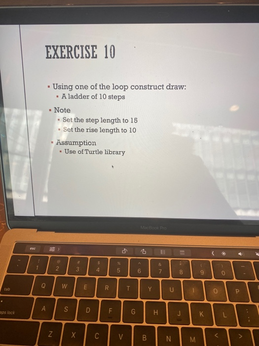 please answer using python EXERCISE 10 . . Using one of the