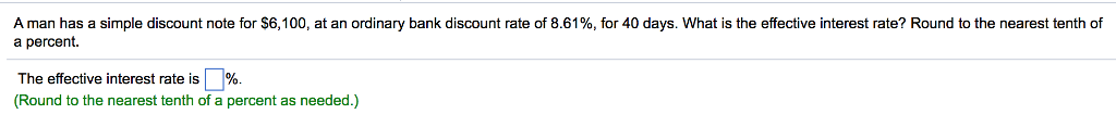  A man has a simple discount note for $6,100, at an