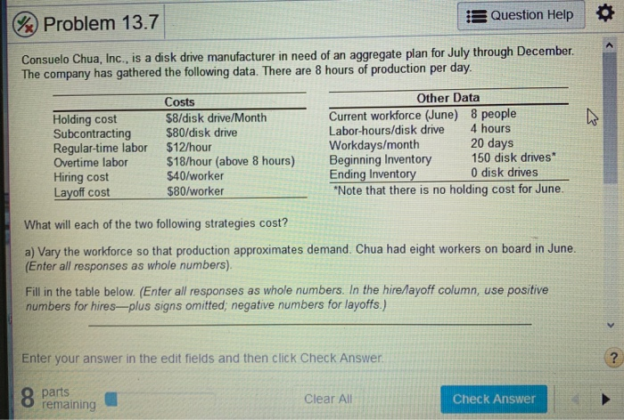  Question Help W Problem 13.7 Consuelo Chua, Inc., is a disk