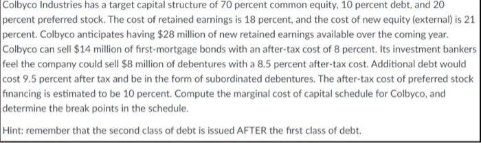 of capital % % % % Colbyco Industries has a target capital