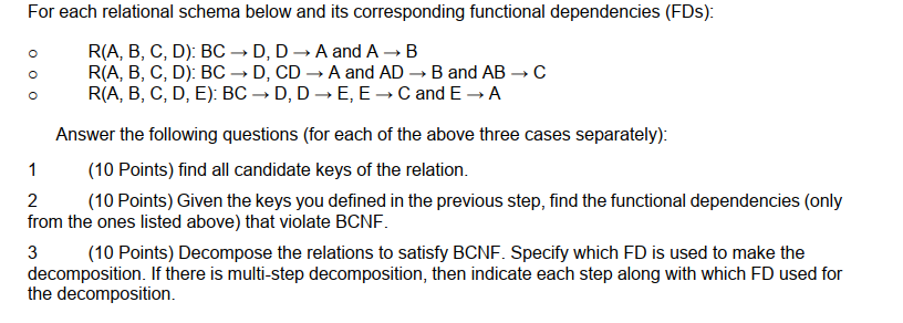  Please help with the third question. For each relational schema below