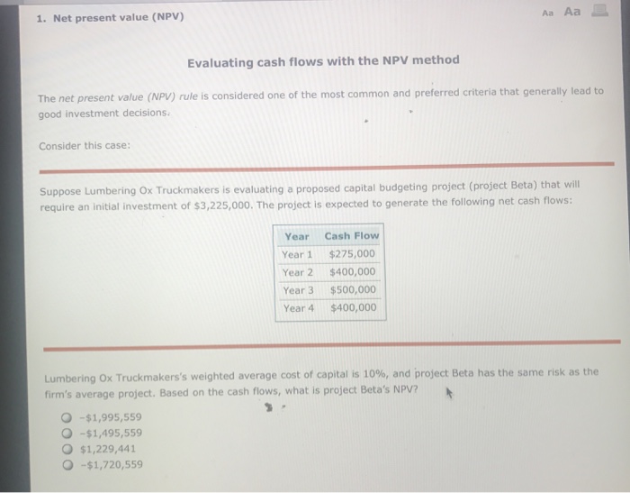  Aa Aa 1. Net present value (NPV) Evaluating cash flows with