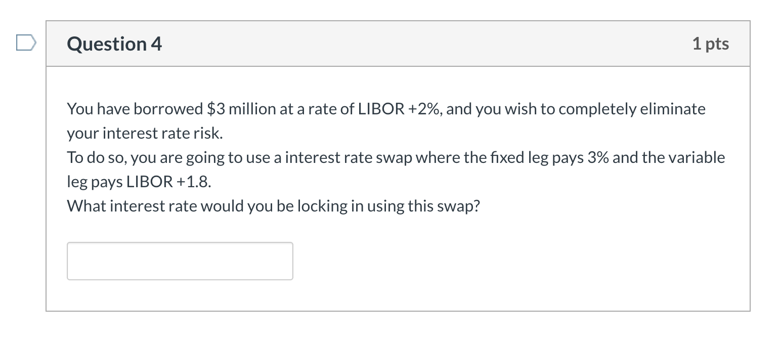 Please show work Question 4 1 pts You have borrowed $3 million