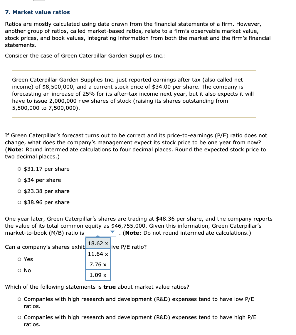  7. Market value ratios Ratios are mostly calculated using data drawn