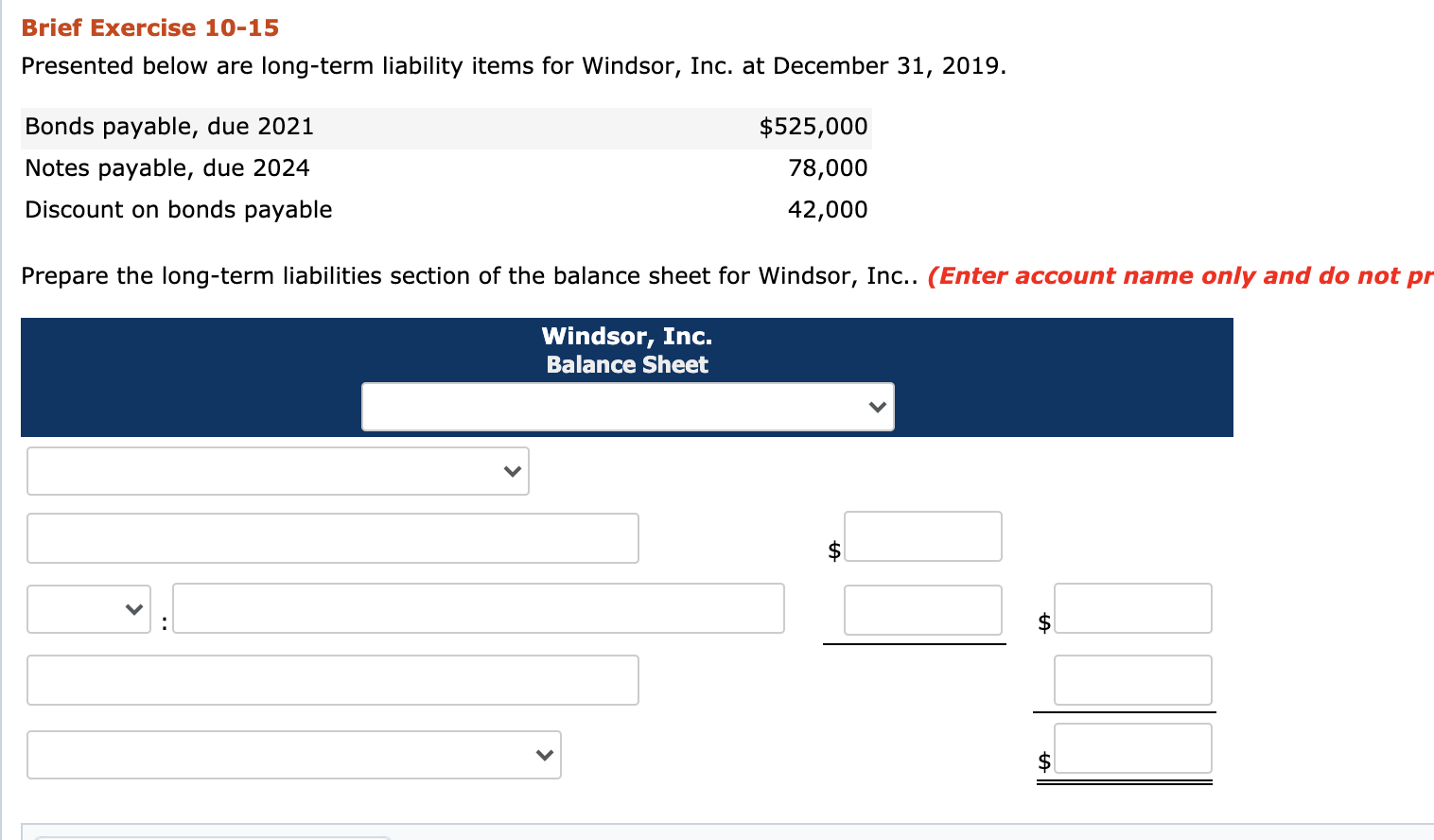 Brief Exercise 10-15 Presented below are long-term liability items for Windsor,