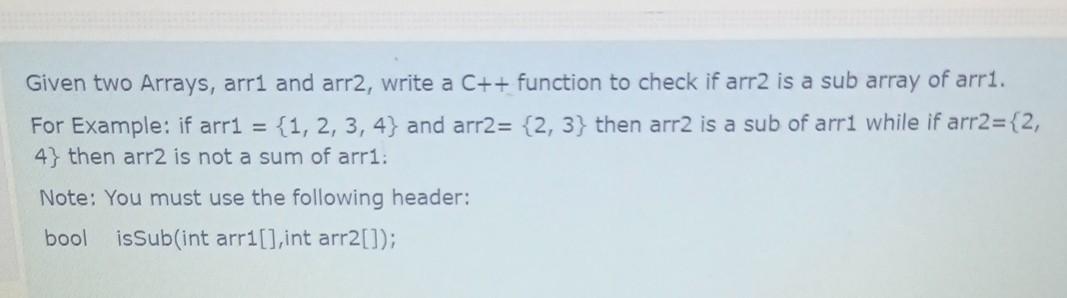 Given two Arrays, arri and arr2, write a C++ function to