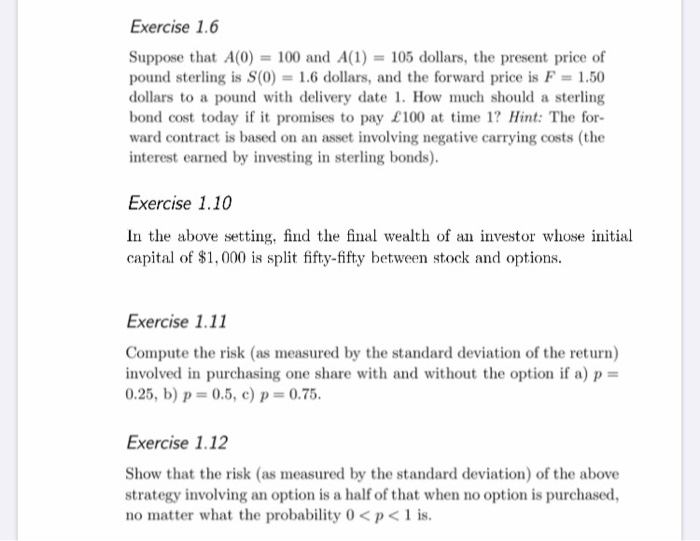  Exercise 1.6 Suppose that A(0) = 100 and A(1) = 105
