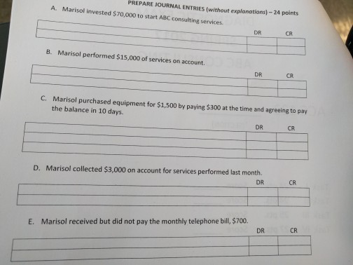  prepare journal entries without explanations PREPARE JOURNAL ENTRIES (without explanations) 24
