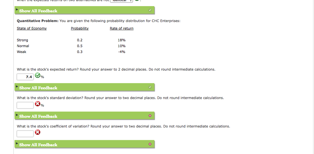 Show All Feedback Quantitative Problem: You are given the following probability