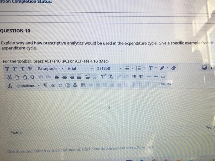 please answer stion Completion Status: QUESTION 10 Explain why and how prescriptive