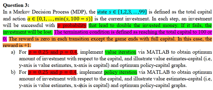  Question 3: In a Markov Decision Process (MDP), the state sin{1,2,3,dots,99}