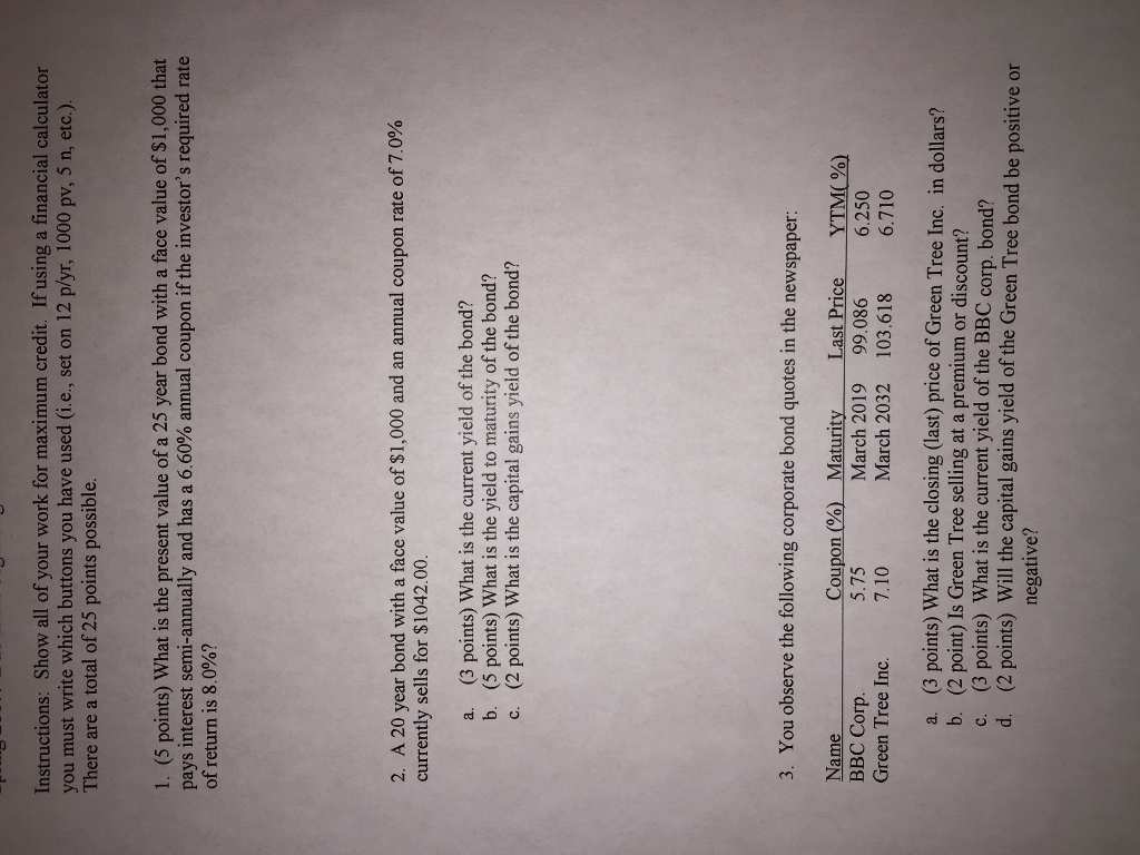 please show ur calculator work if u can Instructions: Show all of