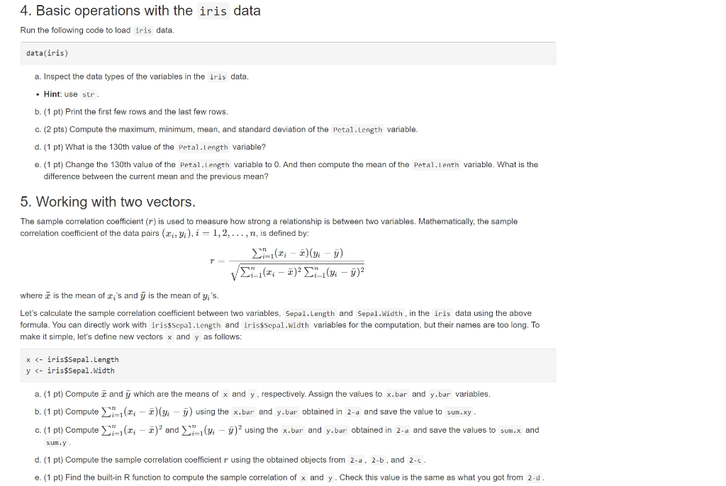 R PROGRAMMING LANGUAGE 4. Basic operations with the iris data Run the