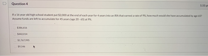  Question 4 5.55 p! If a 16 year old high school