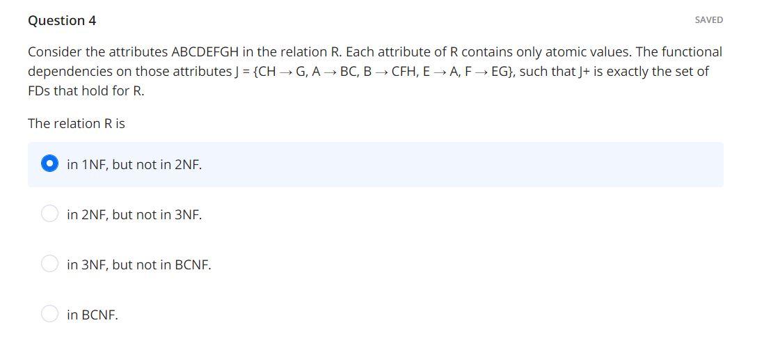 Consider the attributes ABCDEFGH in the relation R. Each attribute of