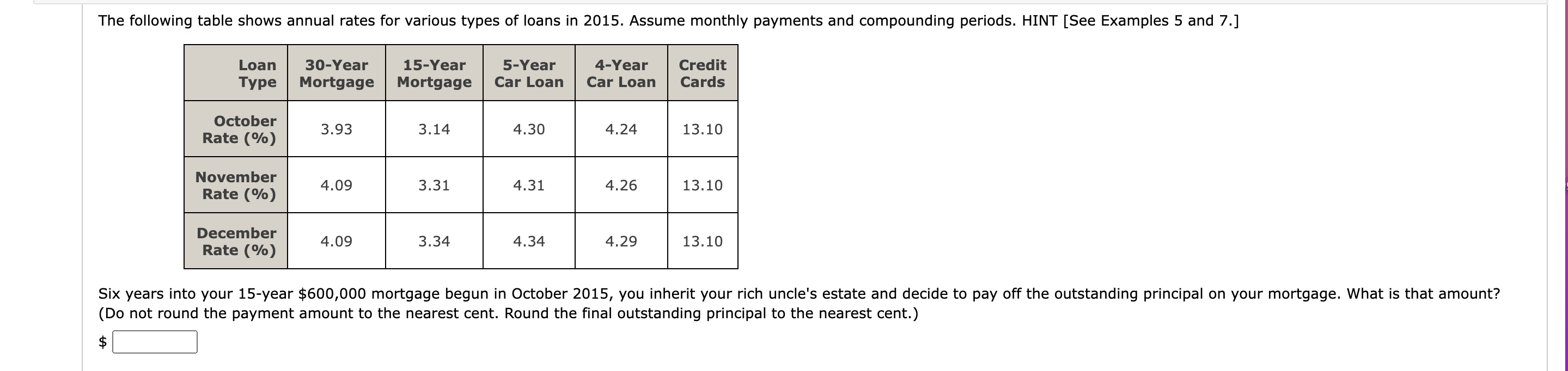  (Do not round the payment amount to the nearest cent. Round