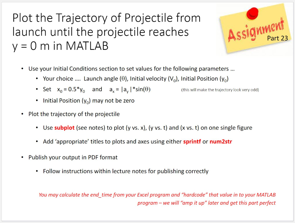 Plot the Trajectory of Projectile from launch until the projectile reaches