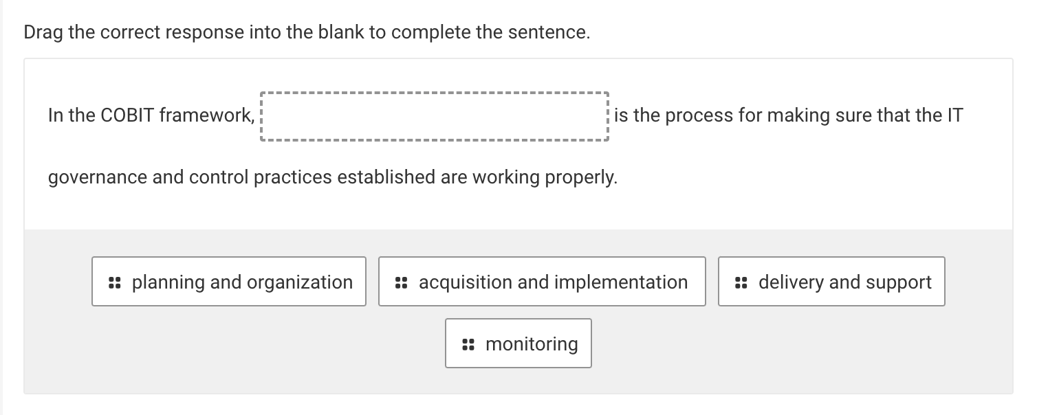  Drag the correct response into the blank to complete the sentence.