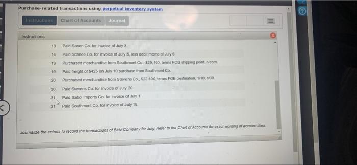Journal Instructions The following selected transactions were completed by Betz Company during