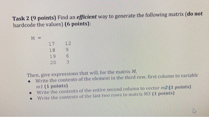  Im writing this using matlab Task 2 (9 points) Find an