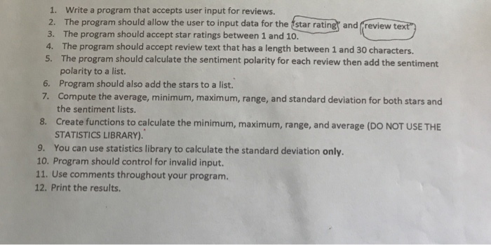  Python help needed. Use textblob and statistics library 1. Write a