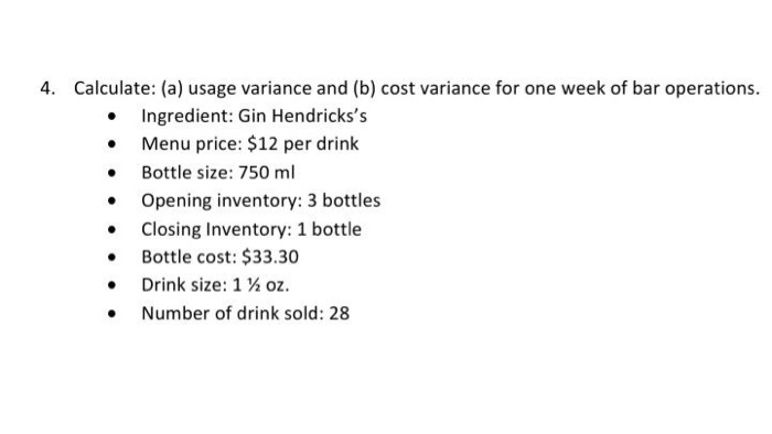  4. Calculate: (a) usage variance and (b) cost variance for one