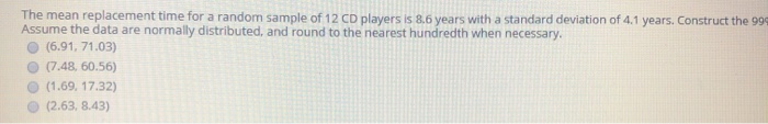  The mean replacement time for a random sample of 12 CD