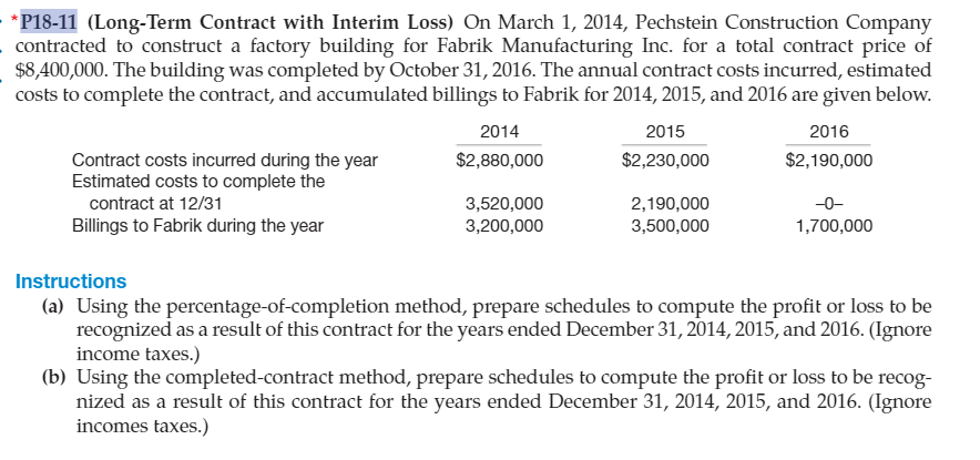  Please show work in excel. - *P18-11 (Long-Term Contract with Interim