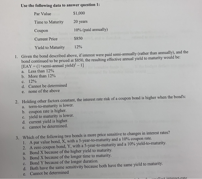  Use the following data to answer question 1: Par Value Time