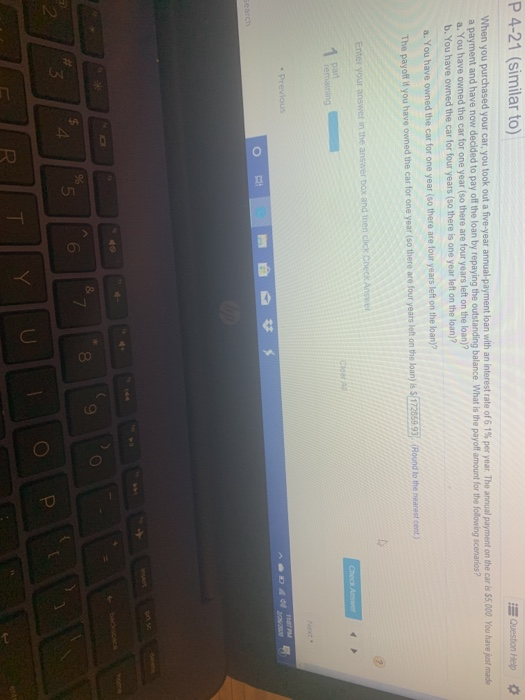  P 4-21 (similar to) E Question Help When you purchased your