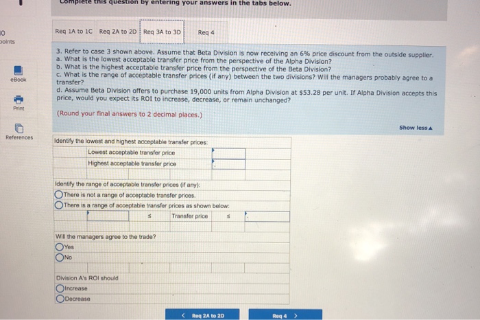the following information relative to the two divisions: Case Alpha Division: Capacity