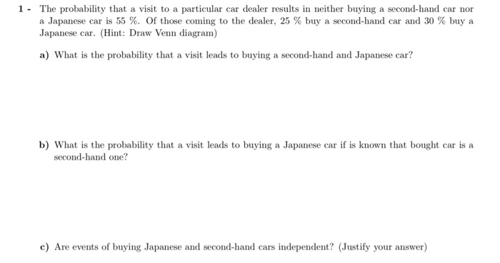  1 - The probability that a visit to a particular car