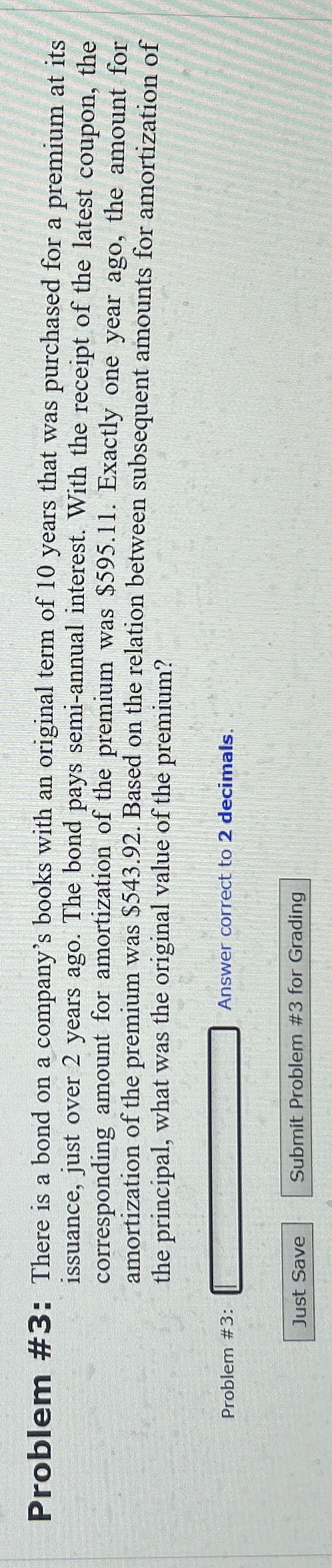  Problem #3: There is a bond on a company's books with
