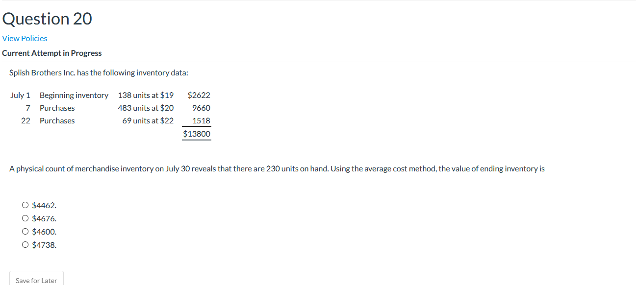  Question 20 View Policies Current Attempt in Progress Splish Brothers Inc.