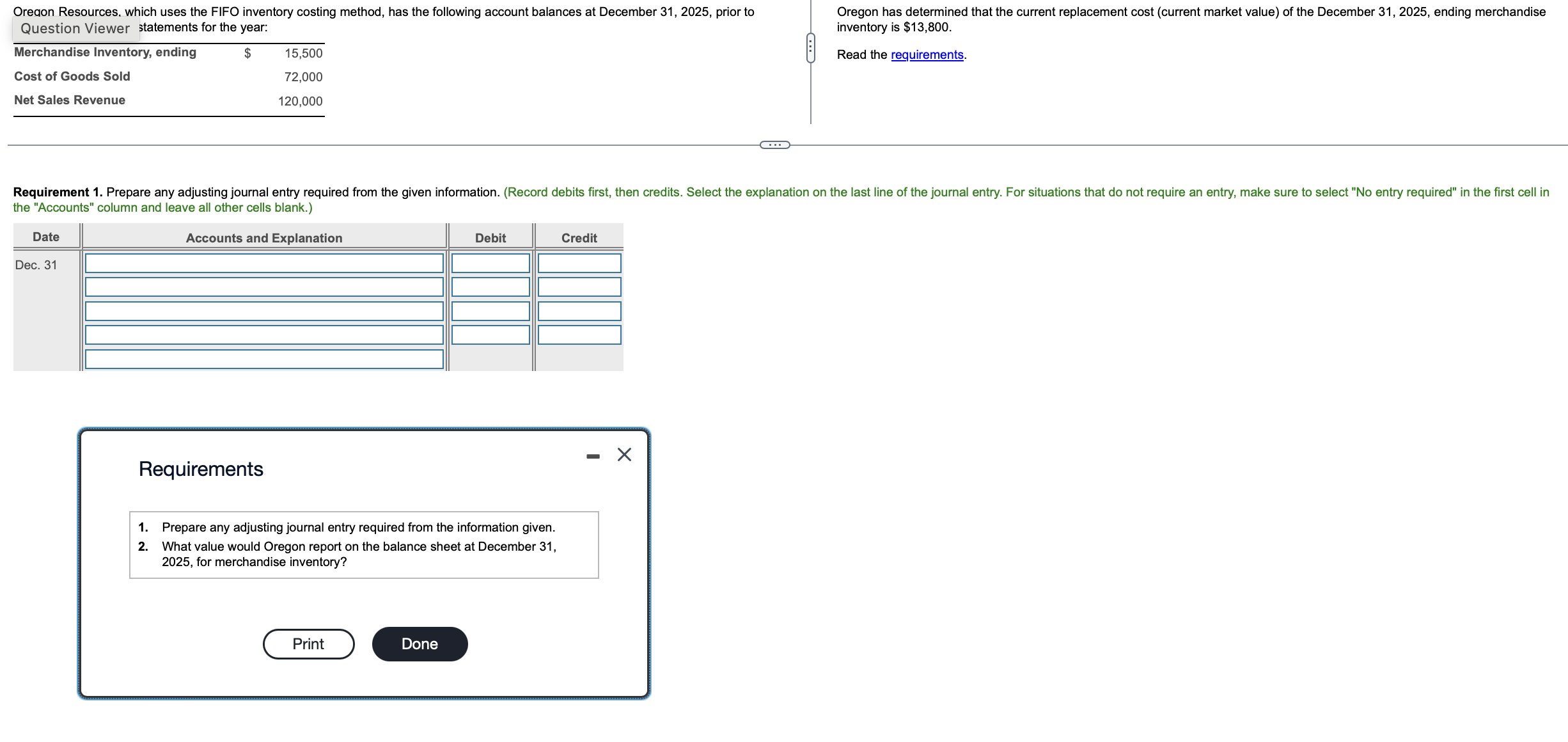  Oreqon Resources, which uses the FIFO inventory costing method, has the