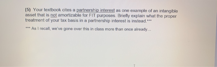  (5) Your textbook cites a partnership interest as one example of